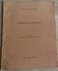Panvini Rosati F. Numismatica e Sfragistica. Firenze 1973. Brossura editoriale, 16pp, 11 tav. Ottima copia