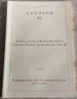 Numismatica Ars Classica. Auction 83. The collection of Roman Republican Coins of a Student and his Mentor. Part. III. Zurich, 20 May 2015. Brossura e...