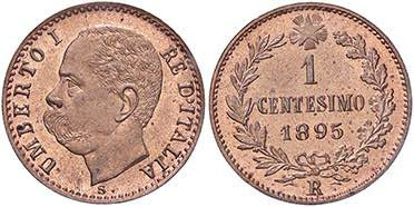SAVOIA - Umberto I (1878-1900) - Centesimo 1895 Pag. 625; Mont. 75 CU Rame rosso...