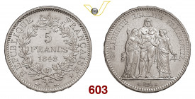 FRANCIA SECONDA REPUBBLICA (1848-1852) 5 Franchi 1848 Parigi Gad. 683 Ag g 25,05 FDC