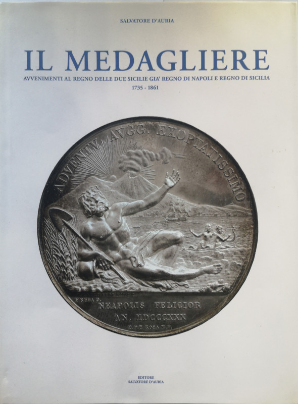 Libri. Salvatore D'Auria. Il Medagliere. Avvenimenti al Regno delle Due Sicilie ...