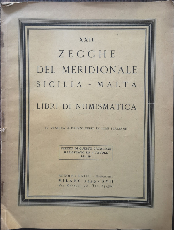 Libri. Rodolfo Ratto. Zecche Del Meridione Sicilia - Malta. Catalogo Illustrato ...