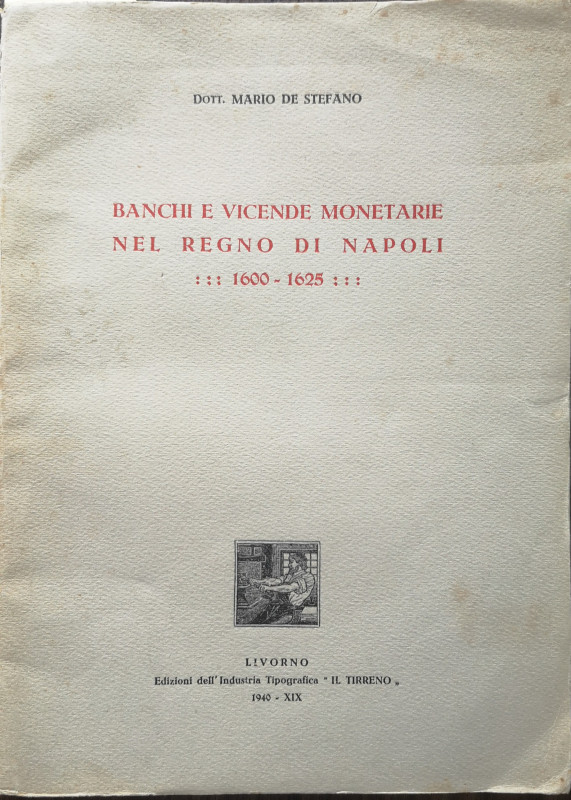 Libri. De Stefano: “Banchi e vicende monetarie del Regno di Napoli. 1600-1625”. ...