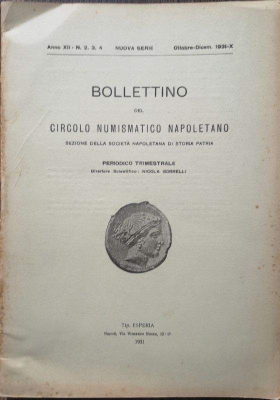 Libri. Bollettino del Circolo Numismatico Napoletano. Napoli 1931 - An. XII N °-...