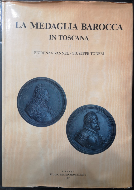 Libri. La Medaglia Barocca In Toscana. Firenze 1987. di Fiorenza Vannel -Giusepp...