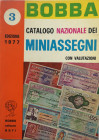 Libri. Bobba. Catalogo Nazionale dei Miniassegni con Valutazioni. 1977. Pg. 214. Buono.
