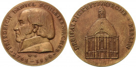 Berlin
 Bronzegussmedaille 1984 (W. Günzel) 150. Todestag des Theologen Friedrich Daniel Schleiermacher (1768-1834). Brustbild nach links / Kuppel de...