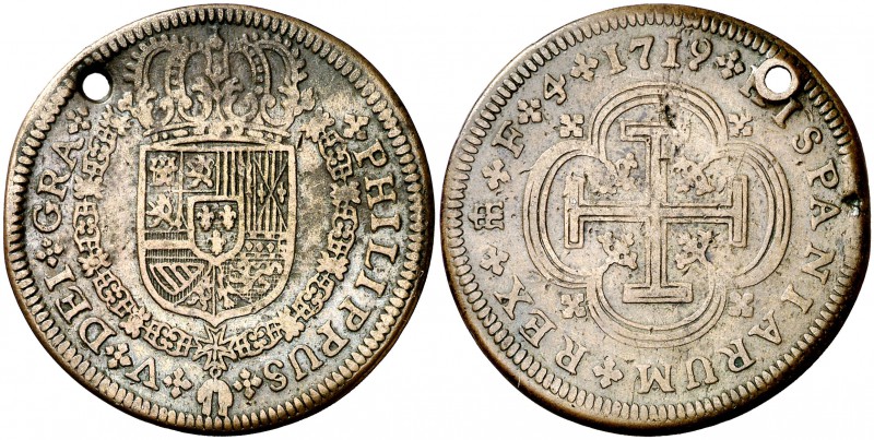 1719. Felipe V. Segovia. F. 8,46 g. Prueba en bronce de un 4 escudos. Perforació...