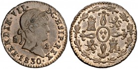 1830. Fernando VII. Segovia. 2 maravedís. (Cal. 1731). 2,56 g. HSIP en lugar de HISP. Bella. Brillo original. Muy rara así. Posiblemente el mejor ejem...