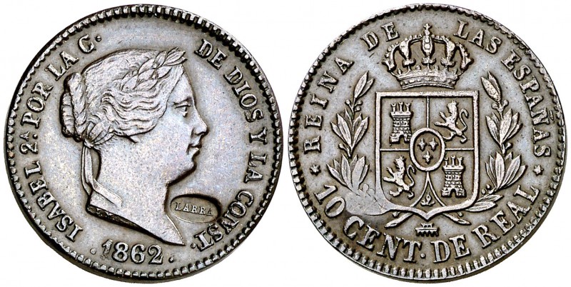 1862. Isabel II. Segovia. 10 céntimos de real. 3,82 g. Contramarca: LARRA en óva...