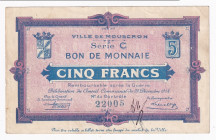 Belgium Ville De Mouscron 5 Francs 1914
# 22005; With 2 pinholes VF