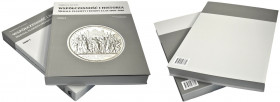 M. Karnicka, Współczesność i Historia. Medale, plakiety i żetony z lat 1800-1889 - tom 1 i 2 W katalogu omówiono ponad 1700 europejskich medali, plaki...
