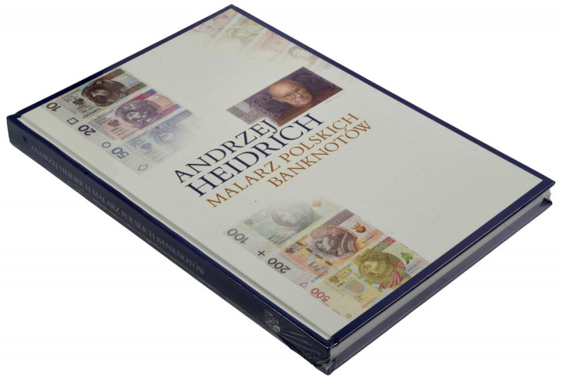 A. Heidrich, Malarz polskich banknotów Katalog wystawy 'Andrzej Heidrich. Malarz...
