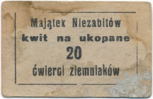 Majątek Niezabitów, kwit na ukopane 20 ćwierci ziemniaków Rzadszy nominał. Bez daty. Wydrukowane na grubym, kartonowym papierze. Zaplamienia oraz prze...