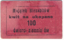 Majątek Niezabitów, kwit na ukopane 100 ćwierci ziemniaków Bez daty. Wydrukowane na grubym, kartonowym papierze. Typowe, ale niemocne przebarwienia. A...