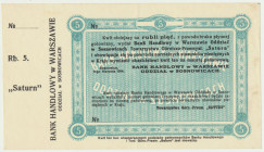 Sosnowiec, 5 rubli 1914 Bon wystawiony dla Towarzystwa Górniczo-Przemysłowego 'Saturn'. Blankiet z grzbietem.
Reference: Podczaski R-391.A.4.g
Grade...