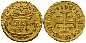 PORTUGAL: João V, 1706-1750, AV 400 reis, 1743, KM-201, Fr-100, VF-EF.
Estimate: USD 125 - 175