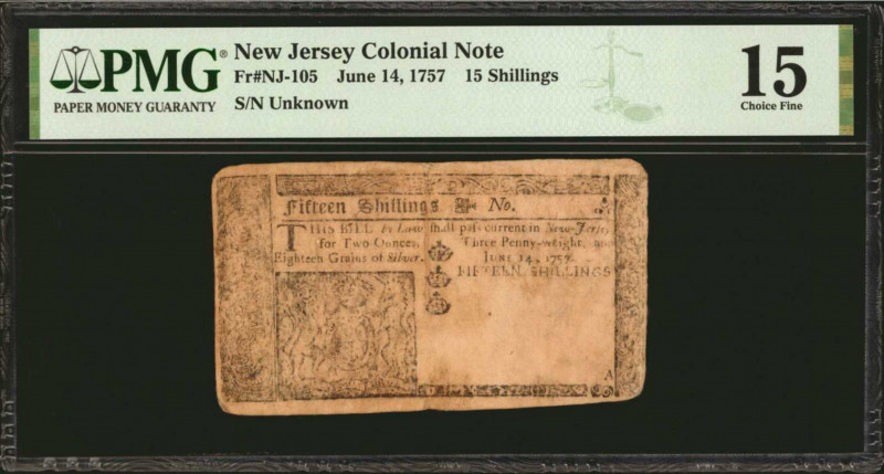 NJ-105. New Jersey. June 14, 1757. 15 Shillings. PMG Choice Fine 15.

No. Unkn...