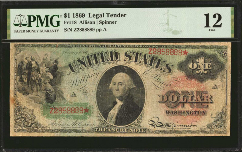 Fr. 18. 1869 $1 Legal Tender Note. PMG Fine 12.

A series which is always popu...