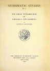 Two Works by Bellinger

Bellinger, Alfred R. THE SYRIAN TETRADRACHMS OF CARACALLA AND MACRINUS. First edition. New York: ANS, 1940. 4to, original pr...