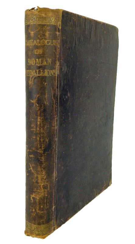 1874 Catalogue of Roman Medallions

Grueber, Herbert A. ROMAN MEDALLIONS IN TH...