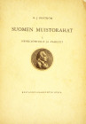 Finnish Personal and Commemorative Medals

Boström, H.J. SUOMEN MUISTORAHAT. I. HENKILÖMITALIT JA -PLAKETIT. [with] II. TAPAHTUMA- JA JUHLAMITALIT. ...