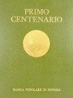 Massive Three-Volume Work by the Banco Popolare di Novara

Banca Popolare di Novara. LA MONETA ITALIANA: UN SECOLO DAL 1870. Novara, 1971. 558 pages...