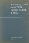Complete Niggeler Sales

Bank Leu & Münzen und Medaillen AG. SAMMLUNG WALTER NIGGELER. 1.–4. TEIL: GRIECHISCHE MÜNZEN. RÖMISCHE MÜNZEN. SCHWEIZ. ITA...