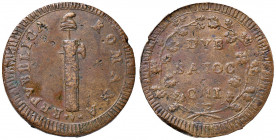 Repubblica Romana (1798-1799) 2 Baiocchi - Mont. 32/41 CU (g 16,10)
BB+