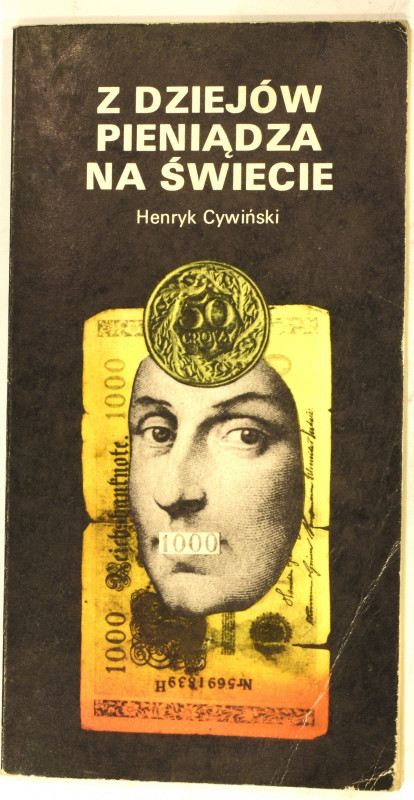 Cywiński H., Z dziejów pieniądza na świecie 1986 
Grade: dobry