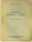 Ignacy Zagórski, Monety dawnej Polski - Teksty