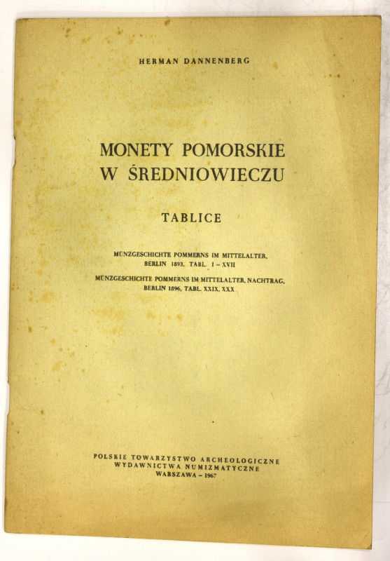 Dannenberg H., Monety pomorskie w średniowieczu Tablice - reprint 1967 Poszukiwa...