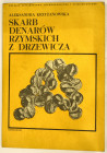 Krzyżanowska A., Skarb denarów rzymskich z Drzewicza