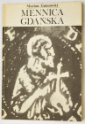 Marian Gumowski, Mennica Gdańska, PTAiN Gdańsk 1981