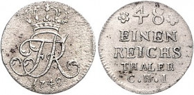 Brandenburg/-Preußen. 
Friedrich II. 1740-1786. 1/48 Taler 1749 CHI (Berlin), schmales Monogramm mit kleiner Krone. Old.&nbsp;144. R.. 

geringer B...