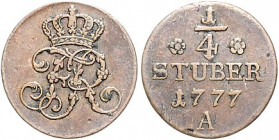 Brandenburg/-Preußen. 
Friedrich II. 1740-1786. 1/4 Stüber 1777 A, für die westl. Provinzen. Old.&nbsp;271. \b. 

ss