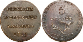 Coins of Zamosc
POLSKA / POLAND / POLEN / RUSSIA / RUSSLAND / РОССИЯ

Zamość. 6 groszy - groschen 1813, Oblężenie RARITY 

Aw.: Napis w czterech ...