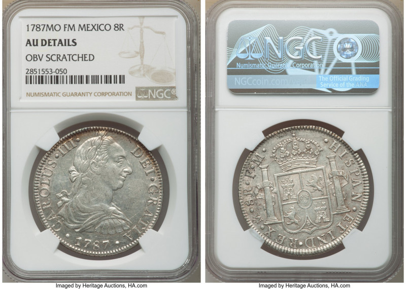 Charles III 8 Reales 1787 Mo-FM AU Details (Obverse Scratched) NGC, Mexico City ...