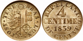 Switzerland: Geneva. 4 Centimes, 1839. NGC MS64