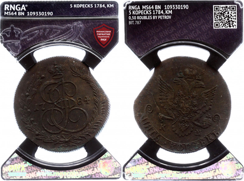 Russia 5 Kopeks 1784 KM RNGA MS64 BN
Authenticated and graded by RNGA MS64 BN; ...