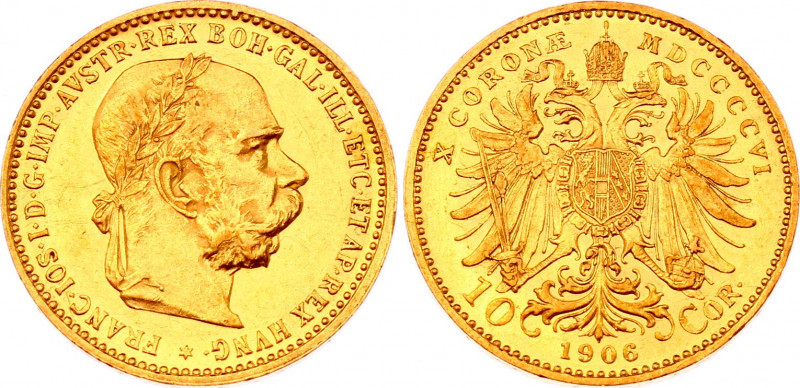 Austria 10 Corona 1906
KM# 2805; Franz Joseph I; Gold (.900) 3.38g. UNC.