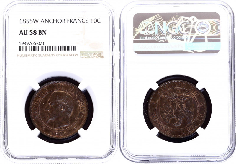 France 10 Centimes 1855 W NGC AU 58 BN
KM# 771; Anchor; Napoleon III