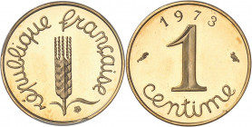 Ve République (1958 à nos jours). Piéfort de 1 centime Épi en Or 1973, Paris.
PCGS SP67 (41372455).
Av. République française. Un épi de blé sur sa t...