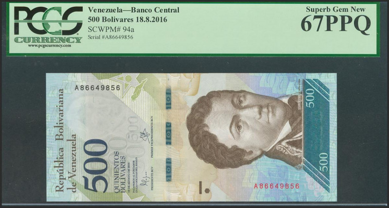 VENEZUELA. 500 Bolivares. 18 August 2016. (Pick 94a). PCGS67PPQ. Todas las imáge...