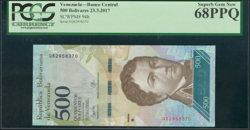 VENEZUELA. 500 Bolivares. 23 March 2017. (Pick: 94b). PCGS68PPQ. Todas las imáge...