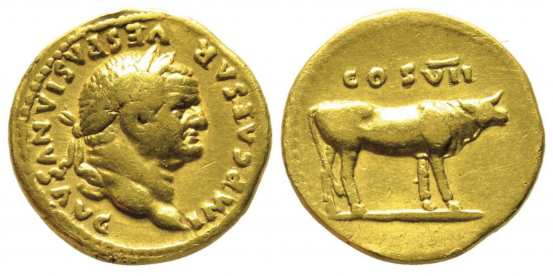 Vespasian, 69-79 
Aureus, Rome, 76, AU 6.95 g.
Avers : IMP CAESAR VESPASIANVS AV...