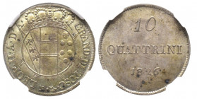Leopoldo II di Lorena 1824-1859
Da 10 quattrini, 1826, AG 
Ref : MIR 460/1, CNI 10, Pucci 35, Pag. 163
Conservation : NGC MS 64. FDC
