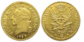 Vittorio Amedeo III 1773-1796
Doppia Nuova, Torino, 1789, AU 9.11 g.
Ref : Cud. 1092d (R), MIR 982d, Biaggi 843d, Fr. 1120 
Conservation : Superbe