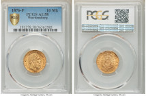 Württemberg. Karl I gold 10 Mark 1876-F AU58 PCGS, Stuttgart mint, KM624. 

HID09801242017

© 2020 Heritage Auctions | All Rights Reserved