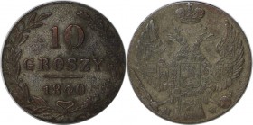 Russische Münzen und Medaillen, Nikolaus I. (1826-1855), für Polen. 10 Groszy 1840 MW. Bitkin 1182. Vorzüglich